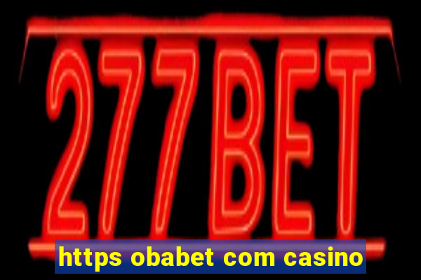 https obabet com casino